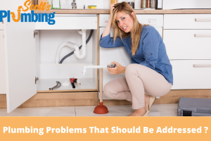 Plumbing Problems That Should Be Addressed