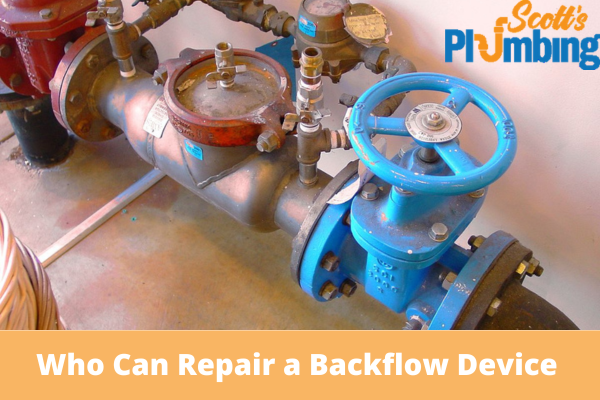 Who Can Repair a Backflow Device
